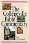 The Collegeville Bible Commentary, Based on the New American Bible: Old Testament / New Testament