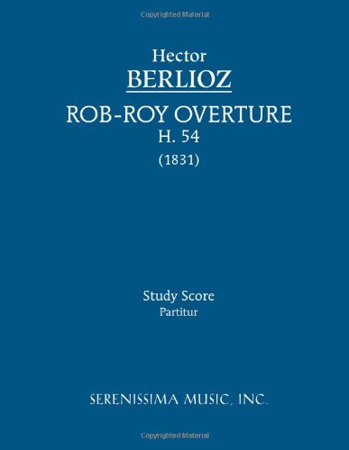 Rob-Roy Overture, H. 54: Study score