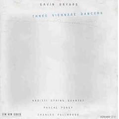 Bryars: Three Viennese Dancers