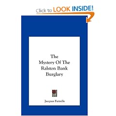 The Mystery of the Ralston Bank Burglary