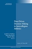 Data-driven decision making in Intercollegiate athletics