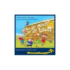 Auf der Mauer, auf der Lauer. CD: Frisch, keck und quicklebendig