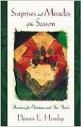 Surprises and Miracles of the Season: Devotions for Christmas and New Year s