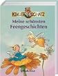 Kinderschatz. Meine sch�nsten Feengeschichten