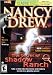 NANCY DREW - THE SECRET OF SHADOW RANCH
