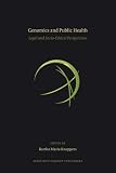 Genomics and Public Health: Legal and Socio-Ethical Perspectives