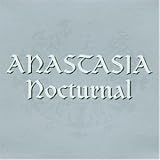 Nocturnal - Anastasia