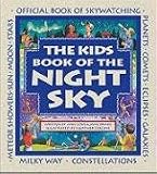 The Kids Book of the Night Sky (Family Fun)