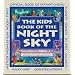 Kids Book of the Night Sky, The (Family Fun)