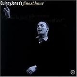 Finest Hour (Best of) - Quincy Jones