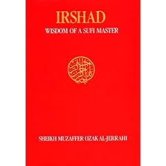 Irshad: Wisdom of a Sufi Master (Ashki Book)