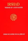 Irshad: Wisdom of a Sufi Master (Ashki Book)