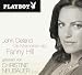 Die Memoiren der Fanny Hill. Playboy Hörbuch-Edition, 2 Audio-CDs