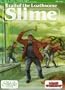 Trail of the Loathsome Slime
