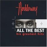 All the Best-His Greatest Hits - Haddaway