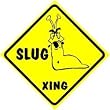 SLUG CROSSING bug insect snail new joke sign
