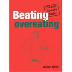 Beating Overeating: The Lazy Person's Guide