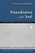 Naturalization of the Soul: Self and Personal Identity in the Eighteenth Century (Routledge Studies in Eighteenth Century Philosophy)