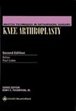 Master Techniques in Orthopaedic Surgery: Knee Arthroplasty
