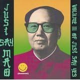 Just Say Mao - Volume III of Just Say Yes by Depeche Mode, Martin L. Gore, Figures on a Beach, Underworld, and Erasure