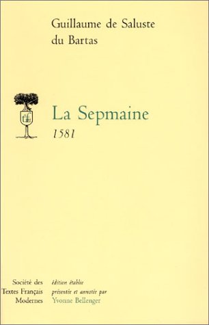City Travel Guides Discounted  Livres : La Sepmaine (texte de 1581)