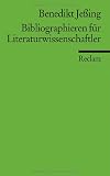 Produkt-Bild: Bibliographieren f&uuml;r Literaturwissenschaftler