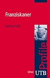 Produkt-Bild: Franziskaner. UTB Profile (Uni-Taschenb&uuml;cher S)