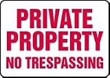 PRIVATE PROPERTY NO TRESPASSING 7 x 10 Plastic Sign