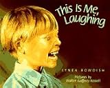 This Is Me, Laughing