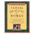Herbal Healing For Women: Simple Home Remedies For Women Of All Ages