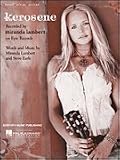 Kerosene: Miranda Lambert : Sheet Music (Piano Vocal, Sheet music)