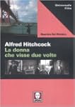 Alfred Hitchcock. La donna che visse...