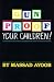 Books : Gun-Proof Your Children / Massad Ayoob's Handgun Primer
