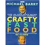 Crafty Fast Food