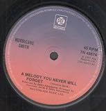 A MELODY YOU NEVER WILL FORGET 7 INCH (7" 45) UK PYE 1977