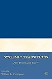 Systemic transitions : past, present, and future