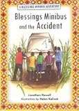 Blessings minibus and the accident