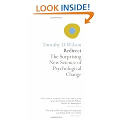 Redirect: The Surprising New Science of Psychological Change
