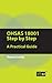 OHSAs 18001 Step By Step: A Practical Guide
