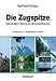 Third Party New : Die Zugspitze: H&ouml;chster Berg in Deutschland. Landschaft, Menschen, Kultur