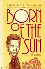 Born of the Sun: A Namibian Novel
