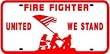 FIRE FIGHTER LICENSE PLATE hero flag new sign