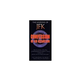 The Murder of JFK: Confession of an Assassin [VHS]