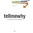 karlssonwilker inc.'s tellmewhy: The First 24 Months of a New York Design Company by  Clare Jacobson, Jan Wilker And Hjalti Karlsson, and Stefan Sagmeister