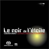 Grisey - Le Noir de létoile