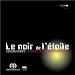 Grisey - Le Noir de l'�toile