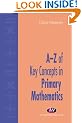 A-Z of Key Concepts in Primary Mathematics (Teaching Handbooks)