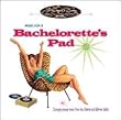 Music For A Bachelorette'S Pad