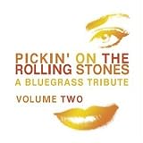 Pickin' on the Rolling Stones, Vol. 2