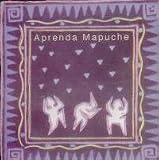 APRENDA MAPUCHE (Audio CD) - B001GRTUXY